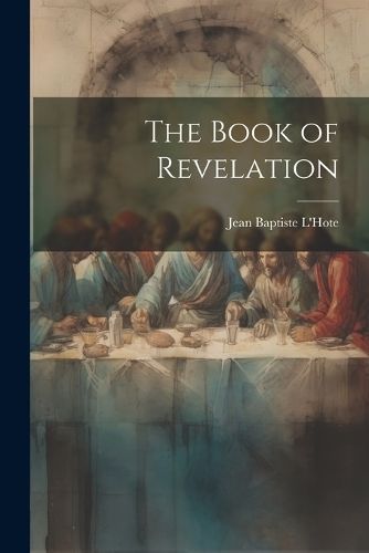 Book of Revelation By L'Hote 9781022180130 (Paperback)