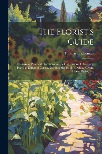 Florist's Guide By Bridgeman 9781022187467 (Paperback)