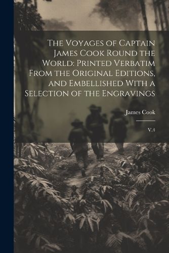 Voyages of Captain James Cook Round the World By Cook 9781022229112