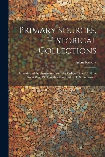 Primary Sources, Historical Collections By Aslan 9781022249769