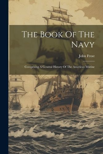 Book Of The Navy By Frost 9781022262249 (Paperback)