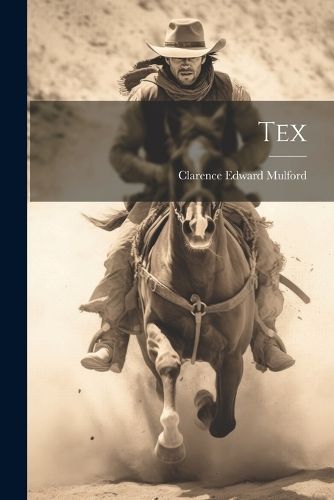 Tex By Mulford 9781022329164 (Paperback)