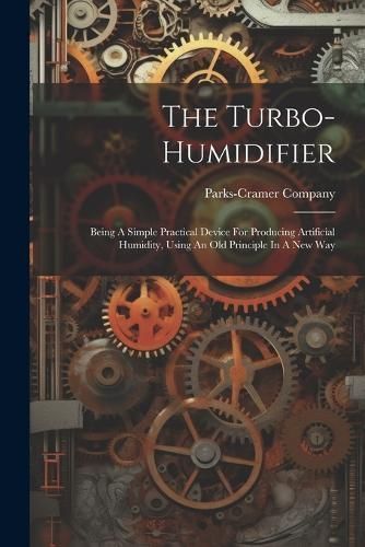 Turbo-humidifier By Company 9781022345263 (Paperback)