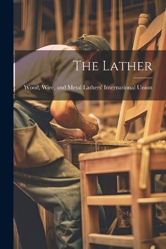 Lather By Wood 9781022396630 (Paperback)