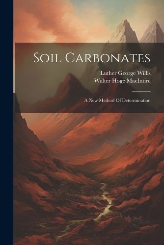 Soil Carbonates By Macintire 9781022413559 (Paperback)