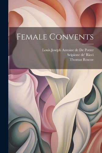 Female Convents By Ricci 9781022427396 (Paperback)