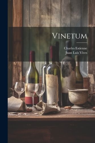 Vinetum By Estienne 9781022428232 (Paperback)