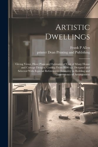Artistic Dwellings By Allen 9781022431157 (Paperback)
