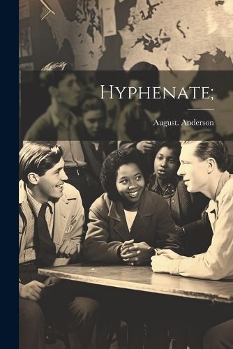 Hyphenate; By Anderson 9781022432970 (Paperback)