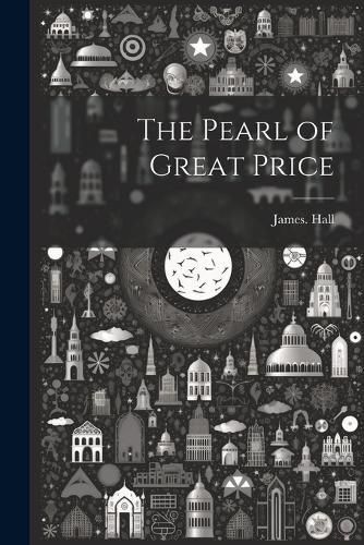 Pearl of Great Price By Hall 9781022442252 (Paperback)