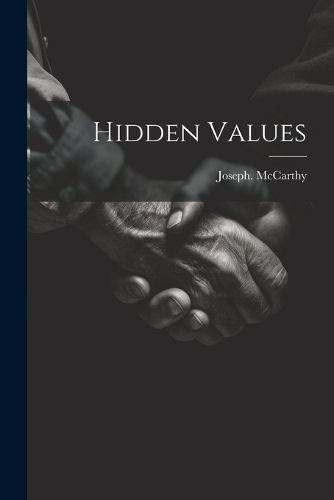 Hidden Values By McCarthy 9781022444232 (Paperback)