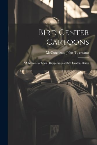 Bird Center Cartoons By McCutcheon 9781022463806 (Paperback)