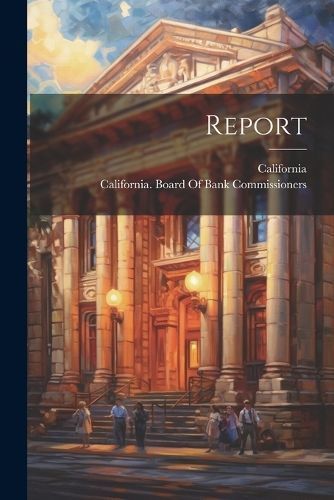 Report By California 9781022469600 (Paperback)