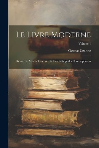 Livre Moderne By Uzanne 9781022473621 (Paperback)