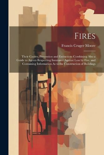 Fires By Moore 9781022483835 (Paperback)