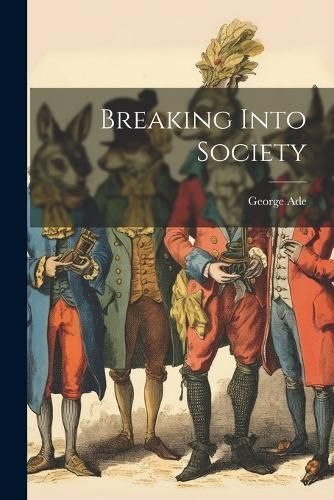 Breaking Into Society By Ade 9781022483859 (Paperback)