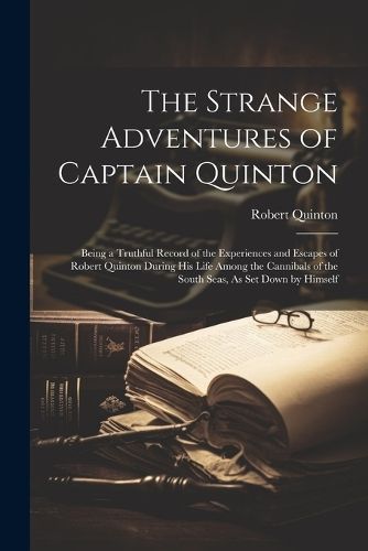 Strange Adventures of Captain Quinton By Quinton 9781022490543