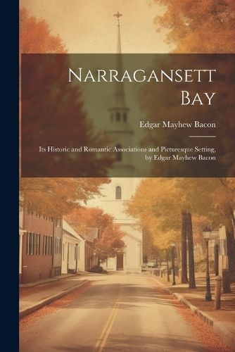 Narragansett Bay By Bacon 9781022492851 (Paperback)