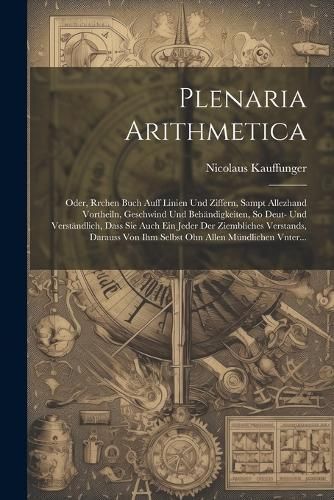 Plenaria Arithmetica By Kauffunger 9781022512085 (Paperback)