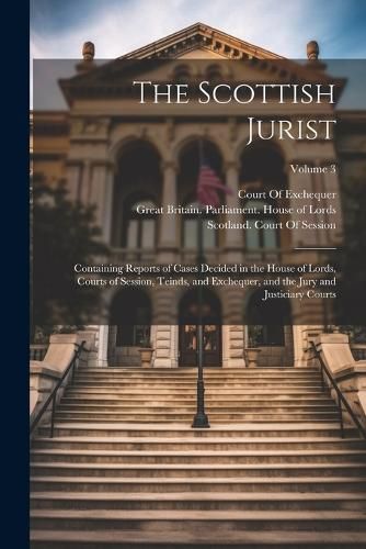 Scottish Jurist By Great Britain Parliament House of L 9781022527607