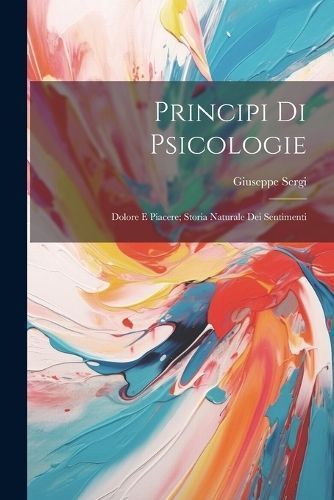 Principi Di Psicologie By Sergi 9781022537453 (Paperback)