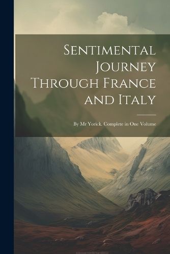 Sentimental Journey Through France and Italy By Anonymous (Paperback)