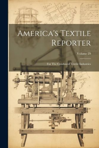 America's Textile Reporter By Anonymous 9781022552227 (Paperback)