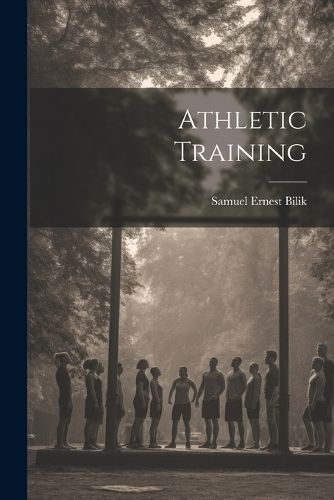 Athletic Training By Bilik 9781022554801 (Paperback)