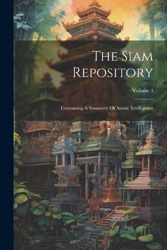 Siam Repository By Anonymous 9781022555228 (Paperback)