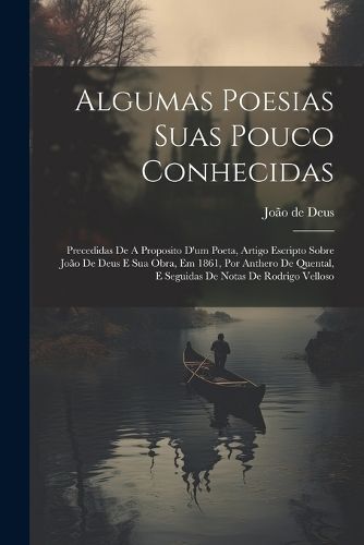 Algumas Poesias Suas Pouco Conhecidas By Deus 9781022567542