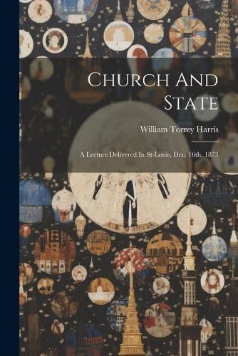 Church And State By Harris 9781022599475 (Paperback)