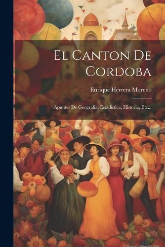 Canton De Cordoba By Moreno 9781022632363 (Paperback)