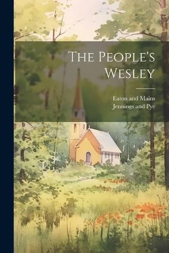People's Wesley By Eaton and Mains 9781022681347 (Paperback)