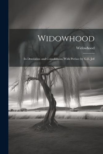 Widowhood By Widowhood 9781022685772 (Paperback)