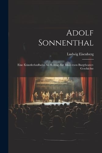 Adolf Sonnenthal By Eisenberg 9781022690776 (Paperback)