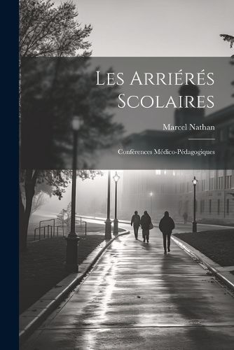 Les Arriérés Scolaires By Nathan 9781022694293 (Paperback)