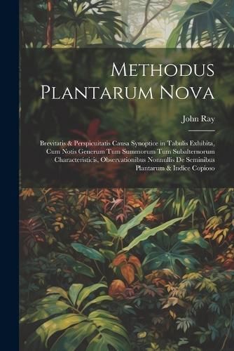 Methodus plantarum nova By Ray 9781022722187 (Paperback)