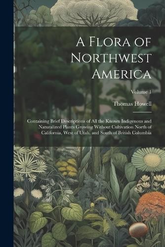 Flora of Northwest America By Howell 9781022739543 (Paperback)