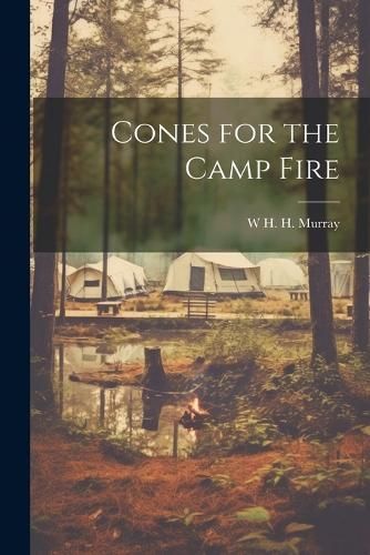 Cones for the Camp Fire By Murray 9781022743960 (Paperback)
