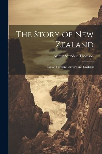 Story of New Zealand By Thomson 9781022762879 (Paperback)