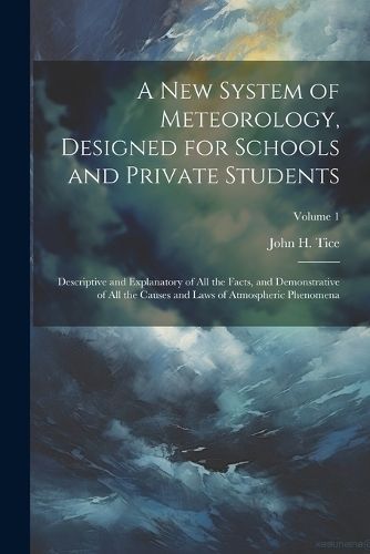 New System of Meteorology, Designed for Schools and Private Students