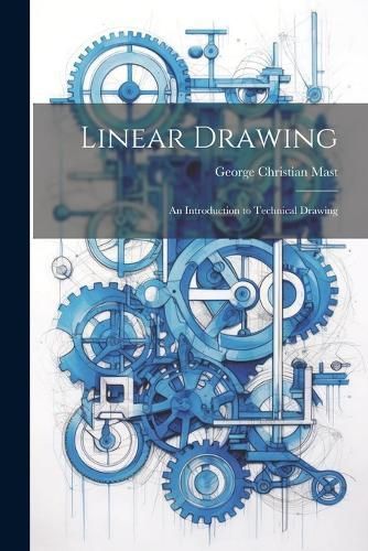 Linear Drawing By Mast 9781022789937 (Paperback)
