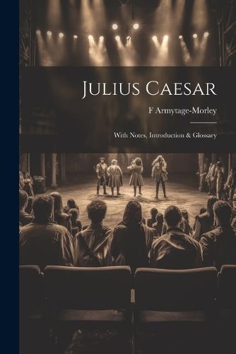 Julius Caesar By Armytage-Morley 9781022800588 (Paperback)