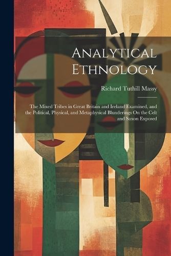 Analytical Ethnology By Massy 9781022854741 (Paperback)