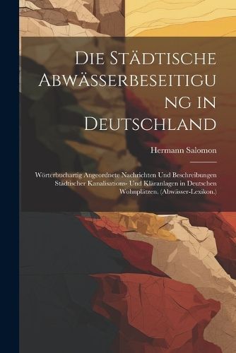 Städtische Abwässerbeseitigung in Deutschland By Salomon (Paperback)