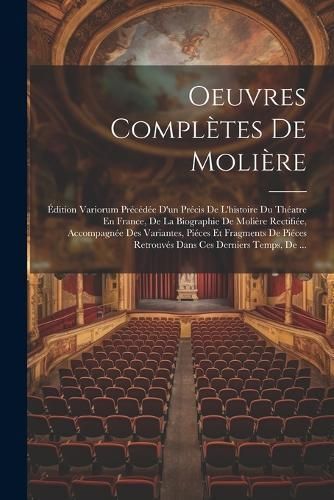 Oeuvres Complètes De Molière By Anonymous 9781022874510 (Paperback)
