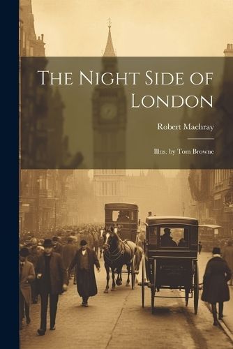 Night Side of London By Machray 9781022875135 (Paperback)