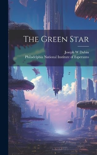 Green Star By Dubin 9781022885523 (Hardback)