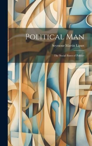 Political Man By Lipset 9781022886568 (Hardback)