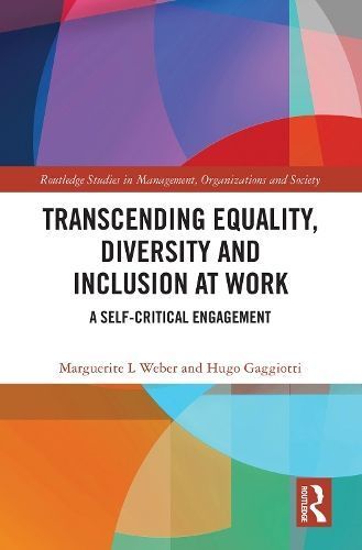 Transcending Equality, Diversity and Inclusion at Work 9781032000763